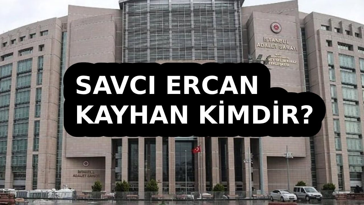 Ercan Kayhan kimdir? Savcı Ercan Kayhan neden öldürüldü? Ercan Kayhan kimdir? Savcı Ercan Kayhan neden öldürüldü?