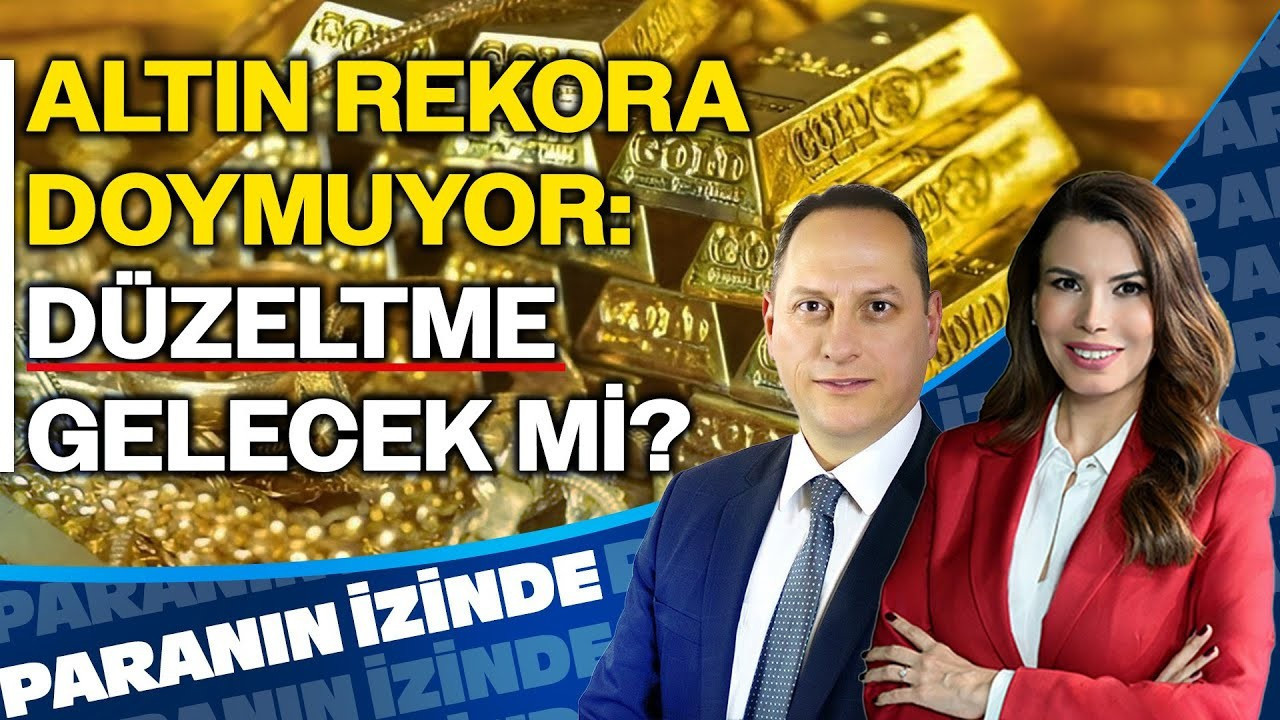 Altın Rekora Doymuyor: Düzeltme Gelecek mi? | Paranın İzinde | Yücel Tonguç Erbaş Altın Rekora Doymuyor: Düzeltme Gelecek mi? | Paranın İzinde | Yücel Tonguç Erbaş